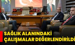 Sağlık Alanındaki Çalışmalar Değerlendirildi