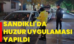 Sandıklı'da huzur uygulaması yapıldı