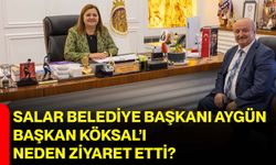 Salar Belediye Başkanı Aygün, Başkan Köksal’ı Neden Ziyaret Etti?