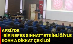 AFSÜ’de “Bir Nefes Sıhhat” Etkinliğiyle KOAH’a Dikkat Çekildi