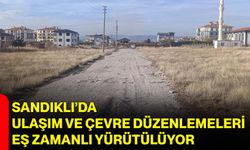 Sandıklı’da Ulaşım ve Çevre Düzenlemeleri Eş Zamanlı Yürütülüyor