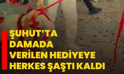 Şuhut’ta damada verilen hediyeye herkes şaştı kaldı