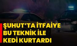 Şuhut’ta itfaiye bu teknik ile kedi kurtardı
