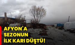 Afyon’a sezonun ilk karı düştü!