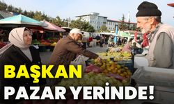 Başkan pazar yerinde!