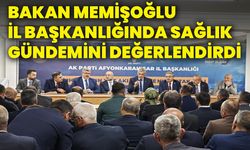 Bakan Memişoğlu İl Başkanlığında sağlık gündemini değerlendirdi