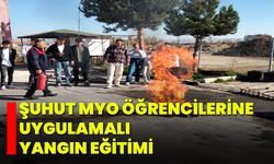 Şuhut MYO Öğrencilerine Uygulamalı Yangın Eğitimi