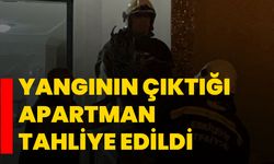 Yangının çıktığı apartman tahliye edildi
