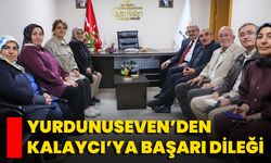 Yurdunuseven’den Kalaycı’ya Başarı Dileği
