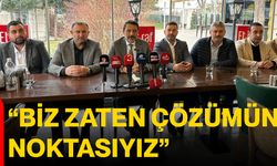 “Biz Zaten Çözümün Noktasıyız”