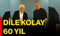 Dile kolay 60 yıl