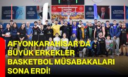 Afyonkarahisar’da Büyük Erkekler Basketbol Müsabakaları Sona Erdi!