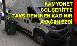 Kamyonet sol şeritte taksiden inen kadının ayağını ezdi