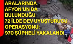 Aralarında Afyon’un Da Bulunduğu 72 İlde Dev Uyuşturucu Operasyonu: 970 Şüpheli Yakalandı