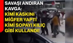 Savaşı Andıran Kavga: Kimi Kaskını Miğfer Yaptı, Kimi Sopayı Kılıç Gibi Kullandı!