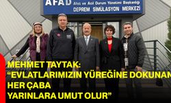 Mehmet Taytak: "Evlatlarımızın Yüreğine Dokunan Her Çaba, Yarınlara Umut Olur"