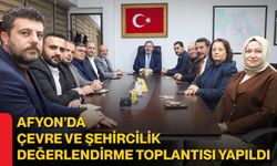 Afyon’da Çevre Ve Şehircilik Değerlendirme Toplantısı Yapıldı