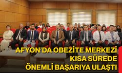 Afyon’da Obezite Merkezi Kısa Sürede Önemli Başarıya Ulaştı