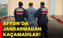 Afyon’da Jandarmadan kaçamadılar!