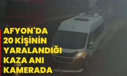 Afyon'da 20 kişinin yaralandığı kaza anı kamerada