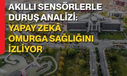 Akıllı Sensörlerle Duruş Analizi: Yapay Zekâ Omurga Sağlığını İzliyor