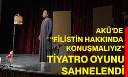 AKÜ’de “Filistin Hakkında Konuşmalıyız” Tiyatro Oyunu Sahnelendi
