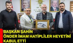 Başkan Şahin, Önder İmam Hatipliler Heyetini Kabul Etti