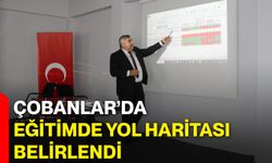 Çobanlar’da Eğitimde Yol Haritası Belirlendi