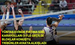 Yüntaş Evinde Fırtına Gibi: Karayolları 3-1’le Geçildi