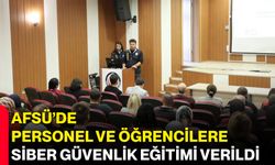 AFSÜ’de Personel ve Öğrencilere Siber Güvenlik Eğitimi Verildi