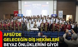 AFSÜ’de Geleceğin Diş Hekimleri Beyaz Önlüklerini Giydi