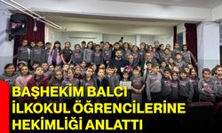Başhekim Balcı, İlkokul Öğrencilerine Hekimliği Anlattı