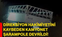 Direksiyon hakimiyetini kaybeden kamyonet şarampole devrildi!