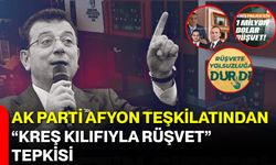 AK Parti Afyon Teşkilatından “Kreş Kılıfıyla Rüşvet” Tepkisi