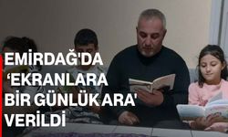 Emirdağ'da ‘ekranlara bir günlük ara' verildi
