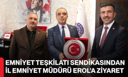 Emniyet Teşkilatı Sendikasından İl Emniyet Müdürü Erol’a Ziyaret