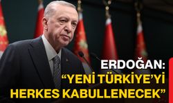 Erdoğan: “Yeni Türkiye’yi Herkes Kabullenecek”
