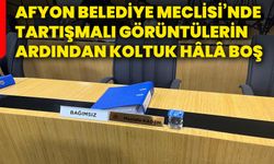 Afyon Belediye Meclisi’nde tartışmalı görüntülerin ardından koltuk hâlâ boş
