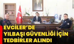 Evciler’de yılbaşı güvenliği için tedbirler alındı