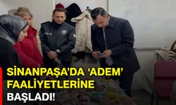 Sinanpaşa’da 'ADEM' faaliyetlerine başladı!