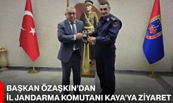 Başkan Özaşkın’dan İl Jandarma Komutanı Kaya’ya Ziyaret