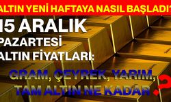 Altın yeni haftaya nasıl başladı? 15 Aralık Pazartesi canlı altın fiyatları: Gram, çeyrek, yarım, tam altın ne kadar?