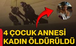 4 Çocuk Annesi Kadın Öldürüldü