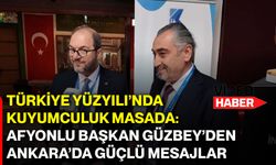 Türkiye Yüzyılı’nda kuyumculuk masada: Afyonlu Başkan Güzbey’den Ankara’da güçlü mesajlar