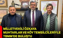 Milletvekili Özkaya, Muhtarlar ve Köy Temsilcileriyle TBMM’de Buluştu