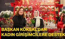 BAŞKAN KÖKSAL’DAN KADIN GİRİŞİMCİLERE DESTEK