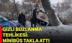 Gizli Buzlanma Tehlikesi: Minibüs Takla Attı