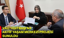 Vali Yiğitbaşı’na Aktif Yaşam Merkezi Projesi Sunuldu