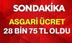 Asgari Ücret 28 Bin 75 TL Oldu