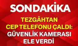 Tezgâhtan Cep Telefonu Çaldı: Güvenlik Kamerası Ele Verdi